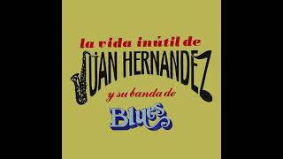 María Bonita. Juan Hernández y su banda de blues. #Blues mexicano #liranroll #eltri