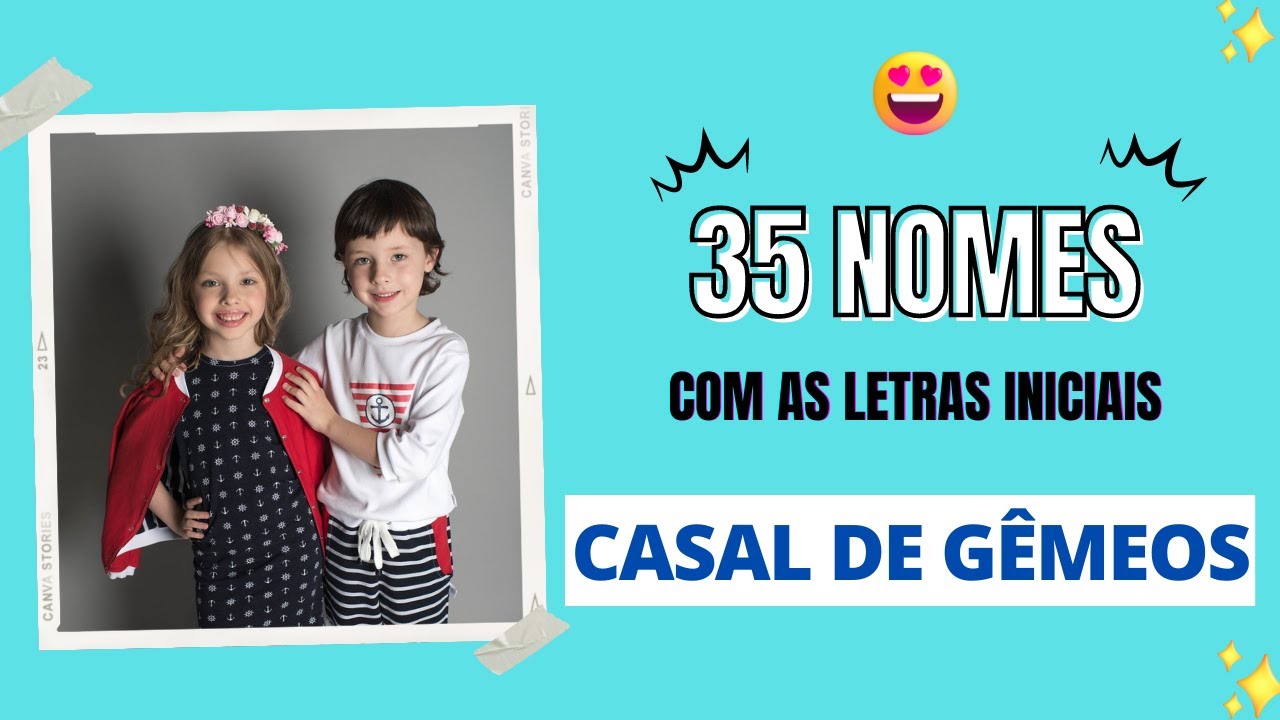 Nomes De Gemeos Casal Com A Mesma Letra - FDPLEARN