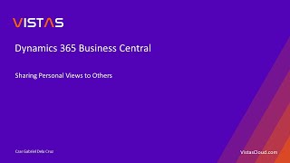 How to Share Personal Views with Others in Dynamics 365 Business Central
