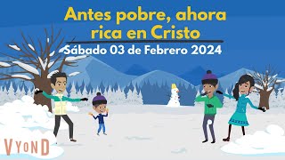 Misionero Adventista Niños  Sábado 3 de Febrero de 2024: Antes Pobre Ahora Rica en Cristo