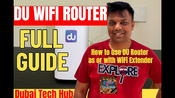 How to Use DU WiFi Router as a WiFi Extender or Repeater? #dubaitechhub #duinternet #duwifi #duuae