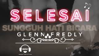 Selesai Glen Fredly