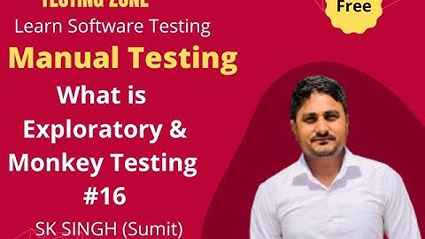 What is Exploratory & Monkey Testing || Manual Testing full course #16 ||Software Testing with Sumit