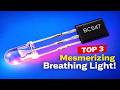 TOP 3 MESMERİZİNG BREATHİNG LED CİRCUİTS YOU MUST TRY!