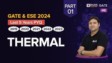 Thermal Previous Year Question | Mechanical Engineering | GATE & ESE 2024 | BYJU