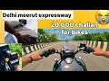 Delhi meerut expressway per heavy challan 😭#andekherastein #bulletmodifiedstandard #bullet350