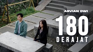 Arvian Dwi - 180 Derajat (Official Music Video)