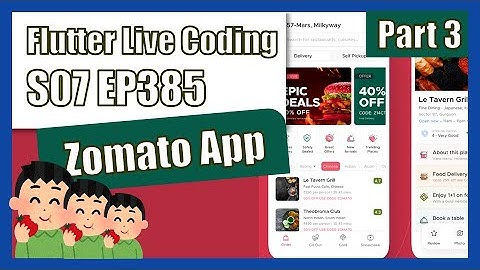 [Flutter] Flutter Live Coding EP385 (Zomato app Part 3)