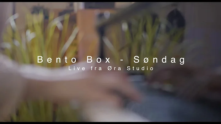 Bento Box - Sndag - Live from ra studio