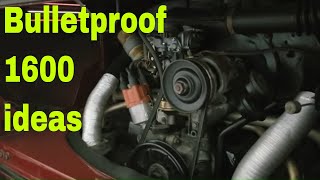 Building a reliable Bulletproof 1600 VW engine with upgraded power