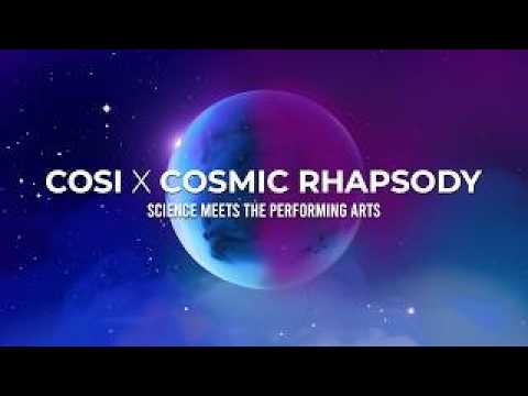 COSI x Cosmic Rhapsody - Astrophysics meets the Performing Arts