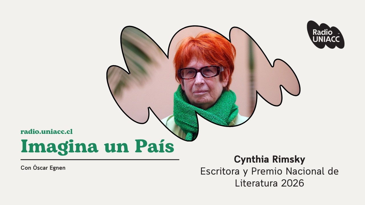 Imagina Un País I Cynthia Rimsky, Premio Nacional de Literatura 2026