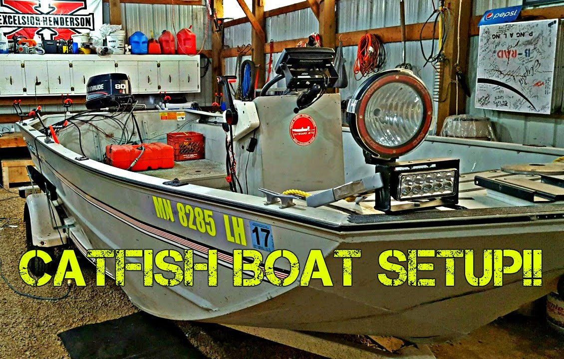 HOW TO SETUP A CATFISH BOAT 