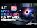 I LET APPLE INTELLIGENCE RUN MY WORK HERE'S WHAT CHANGED