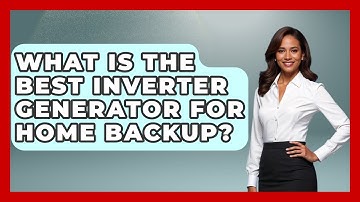 What Is The Best Inverter Generator For Home Backup? - Exploring Campgrounds