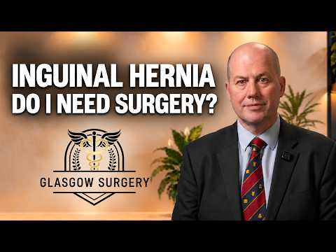 Inguinal Hernia Explained: Surgery, Mesh, Risks and Recovery | Mr Donald McArthur | Glasgow Surgery