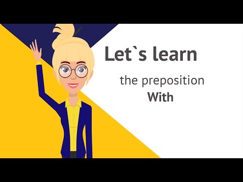 Prepositions made Easy!LEARN ENGLISH 3 minute easy English. Using With ...