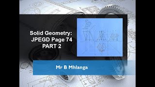 Grade 11 - Solid Geometry PART 2// JPEGD Page 74