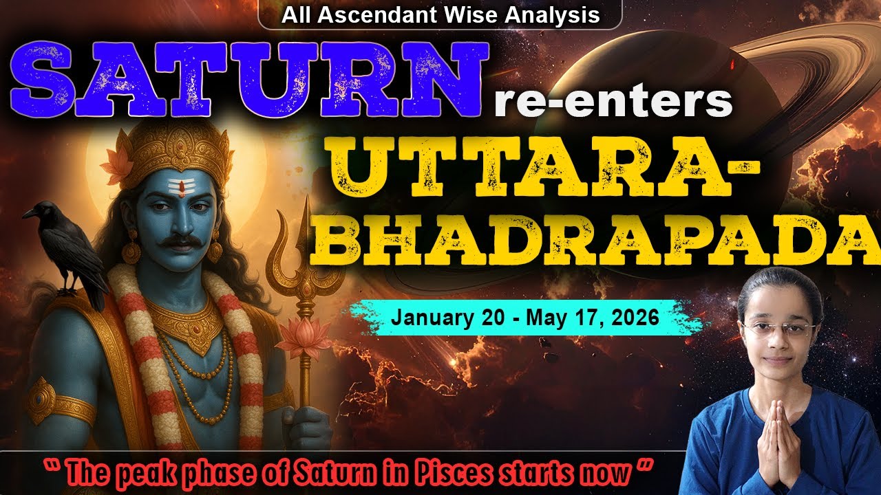 Saturn in Uttarabhadrapda Nakshatra | Till May 17, 2026 | For All Ascendants | By Zeel