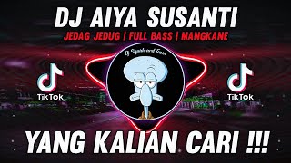 Dj Aiya Susanti Fyp Tik Tok Viral 2023  Bass Terbaru