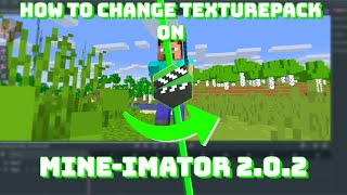 How To Change Texture Pack on Mine-Imator | MI 2.0.2