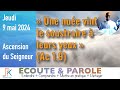 Ascension de Notre Seigneur Jésus-Christ • Écoute et Parole | 9 mai 2024