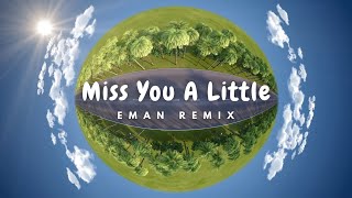 Bryce Vine - Miss You A Little ft. lovelytheband (Eman Remix)