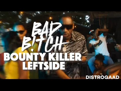 Leftside x Bounty Killer - Bad Bitch (Official Clip -:- 27 Feb 2025) - DiGiTΔL RiLeY™