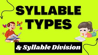 Mastering Syllable Types & Syllable Division | Improve Your Reading & Spelling