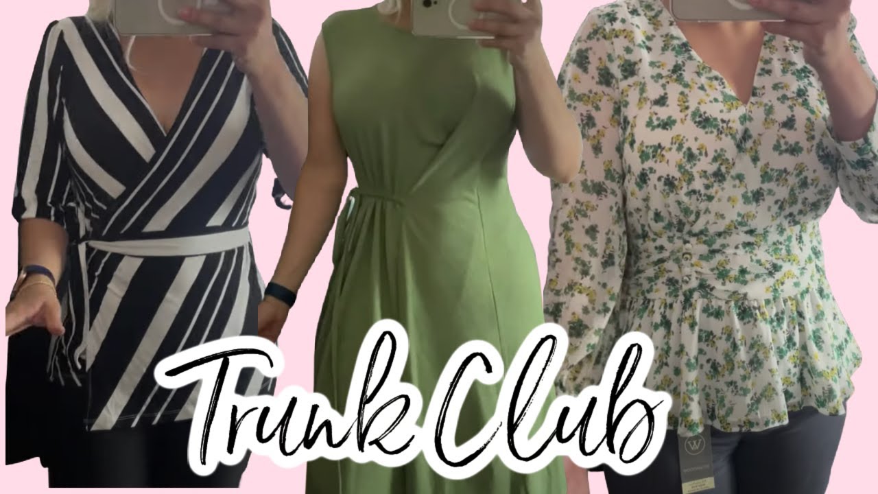 TRUNK CLUB UNBOXING 2021 A NORDSTROM TRUNK CLUB REVIEW AND TRY ON