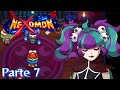 NEXOMON - PARTE 7