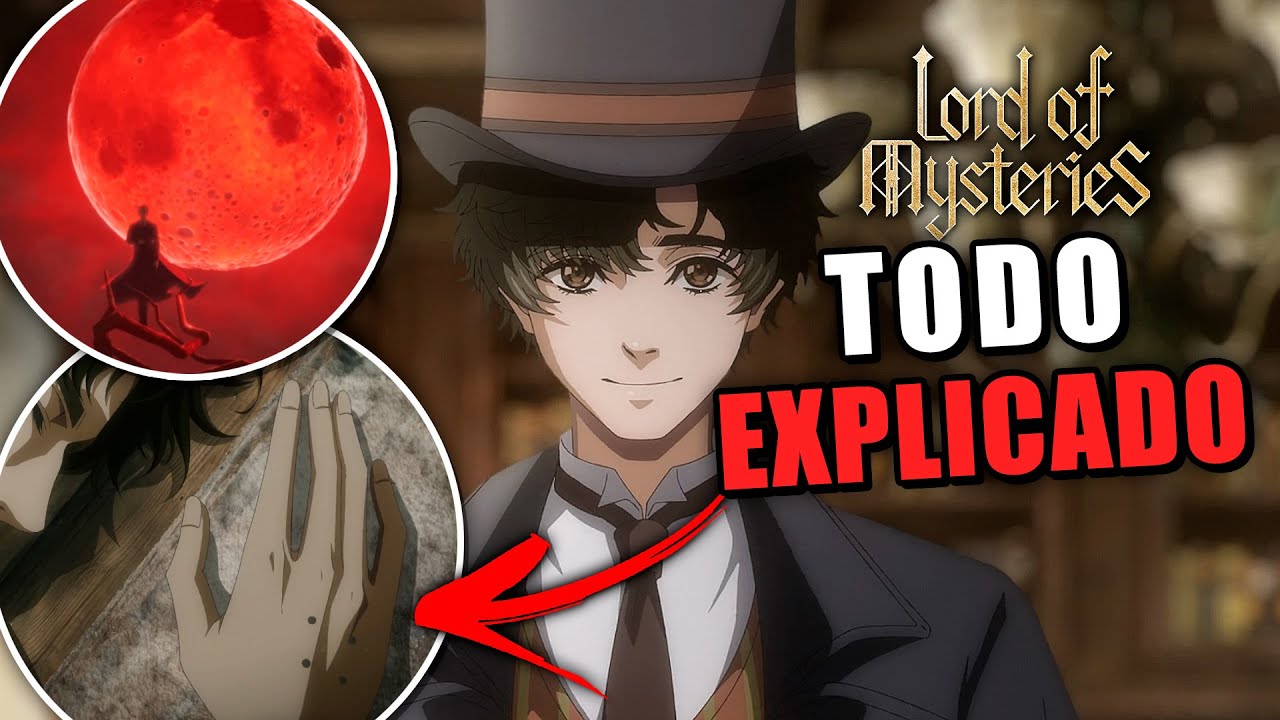 TODO EXPLICADO - ANÁLISIS A FONDO de Lord of Mysteries Episodios 1 y 2