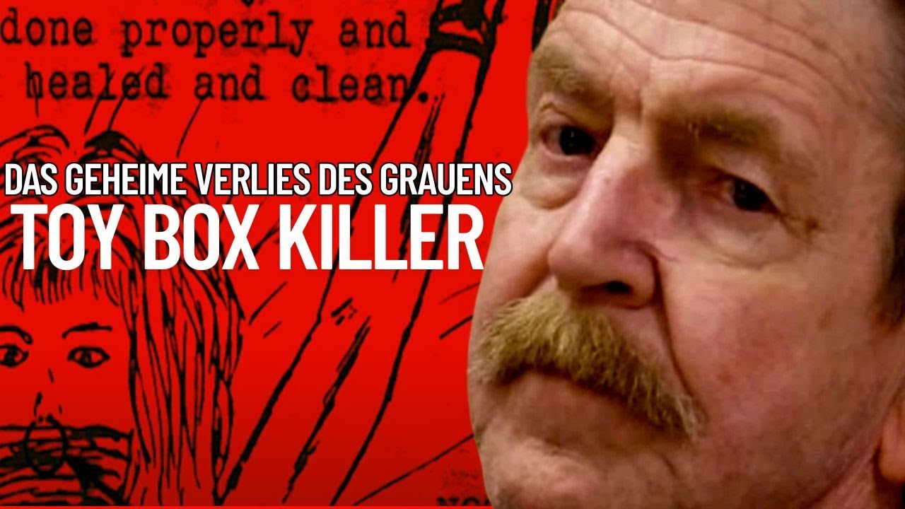 TOY BOX KILLER | DAVID PARKER RAY |  SERIENMÖRDER