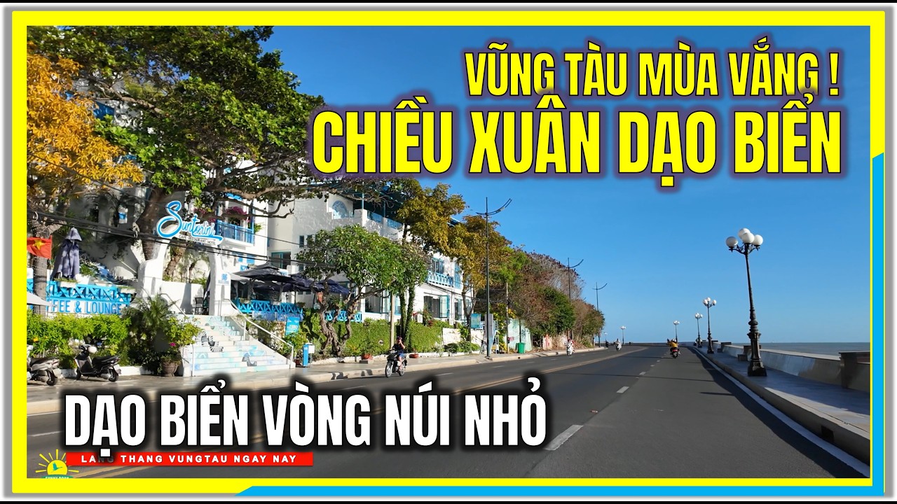 VŨNG TÀU MÙA VẮNG ! CHIỀU XUÂN DẠO BIỂN | CON ĐƯỜNG ĐẸP VÒNG NÚI NHỎ ĐẾN BÃI SAU VŨNG TÀU NGÀY NAY