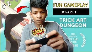 TRICK ART DUNGEON FOR IOS / ANDROID GAME PLAY WALK THROUGH, #PART 1/#XLRGAMERS.