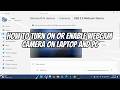 How to Turn on or Enable Webcam Camera on Laptop and PC