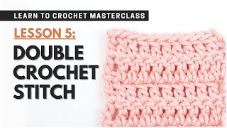 How to do DOUBLE CROCHET Stitch for Beginners (dc) | Crochet LESSON 5