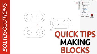 SOLIDWORKS Quick Tips  Making Blocks