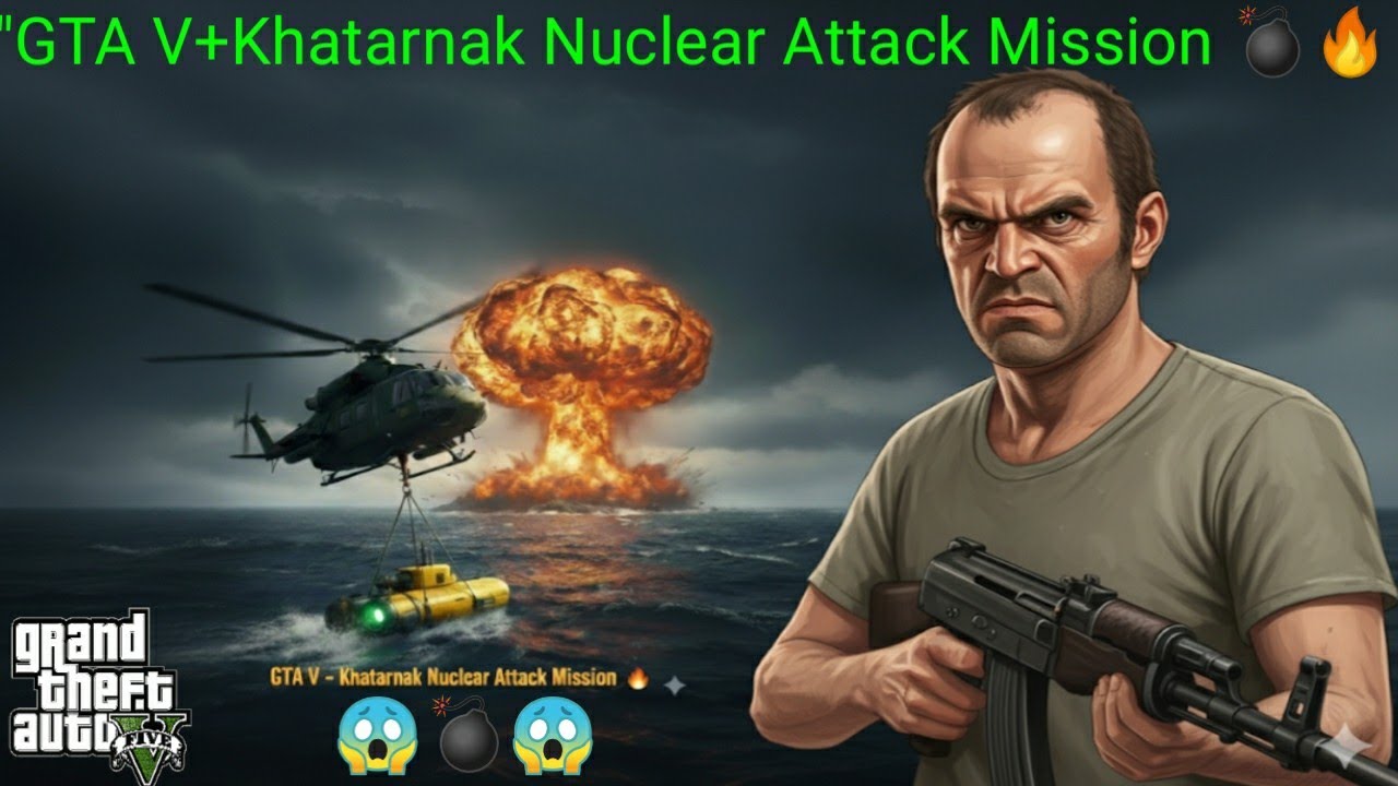 GTA 5 Khatarnak Nuclear Attack Mission Michael S Deadliest 