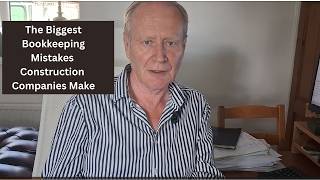 The Biggest Bookkeeping Mistakes Construction Companies Make