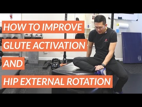 How to improve glute activation and hip external rotation