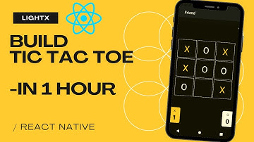 How to make a Tic Tac Toe Game in React Native within 1 Hour | Expo
