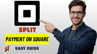 How To Split Payment On Square Step By Step 2026 (Updated)