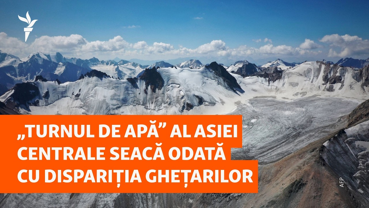 „Turnul de apă” al Asiei Centrale: Dispariția ghețarilor și efectele asupra regiunii secetoase