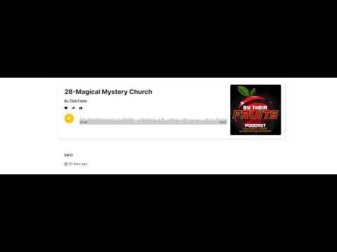 Laura From Magical Mystery Church on By Their Fruits