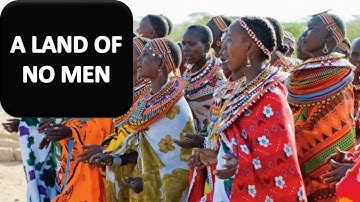 UMOJA VILLAGE: THE LAND OF NO MEN IN SAMBURU KENYA AND IS KNOWN INTERNATIONALLY