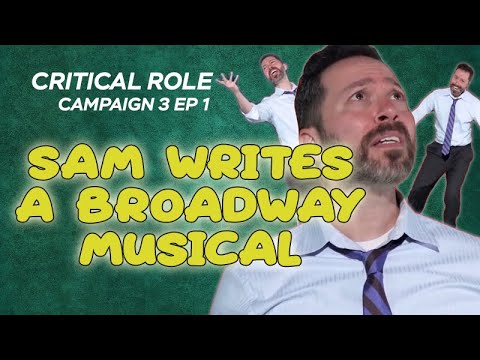 Sam's Hit Point Press Ad | I wrote a Broadway musical! | Critical Role | Campaign 3, Episode 1