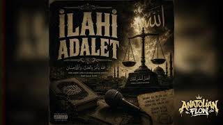 Anatolian Flow - ilahi Adalet