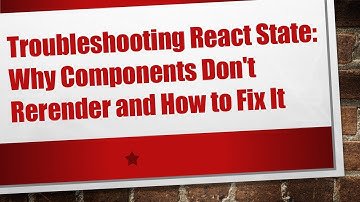 Troubleshooting React State: Why Components Don