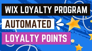 Wix Loyalty Program Automations: Giving Loyalty Points
